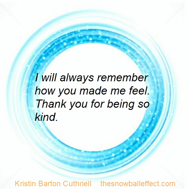6 Great Kindness Quotes The Snowball Effect Kristin Cuthriell